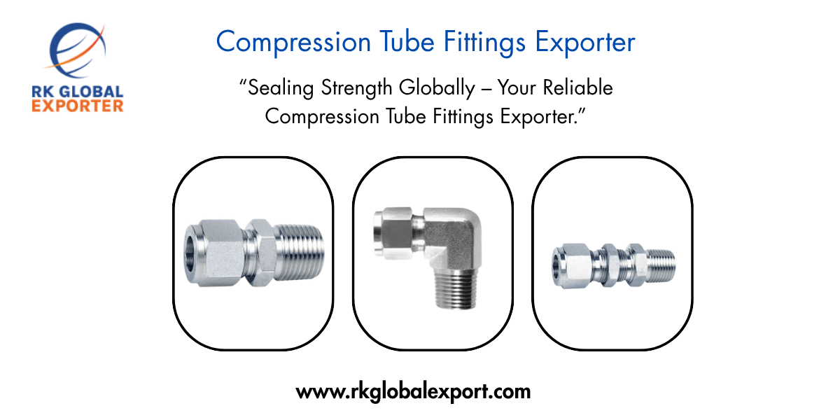 Compression Tube Fittings Exporter