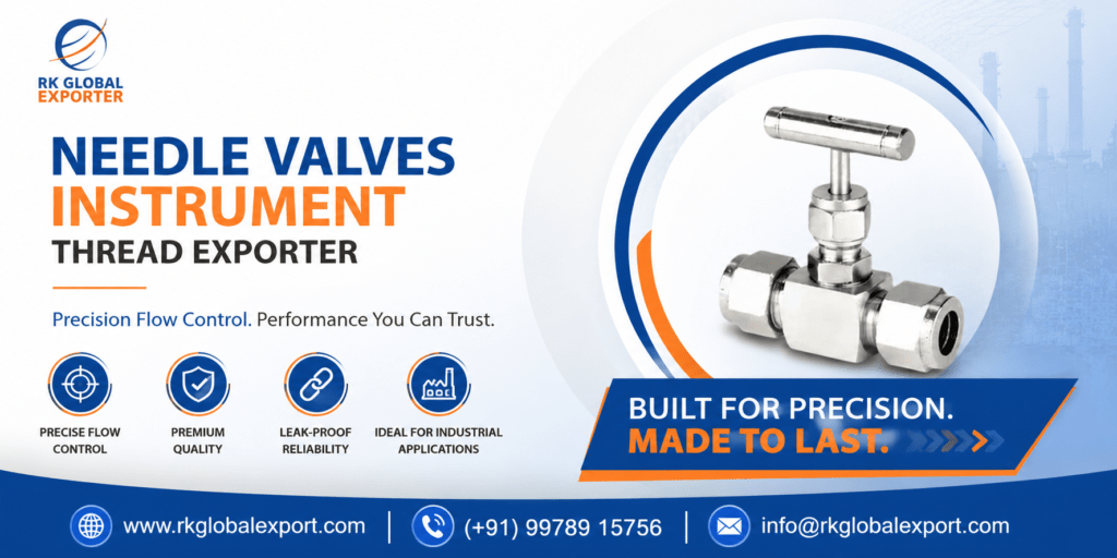 Needle Valves Instrument Tread Exporter